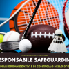 Corso Sport - RESPONSABILE SAFEGUARDING E MODELLI ORGANIZZATIVI E DI CONTOLLO NELLO SPORT