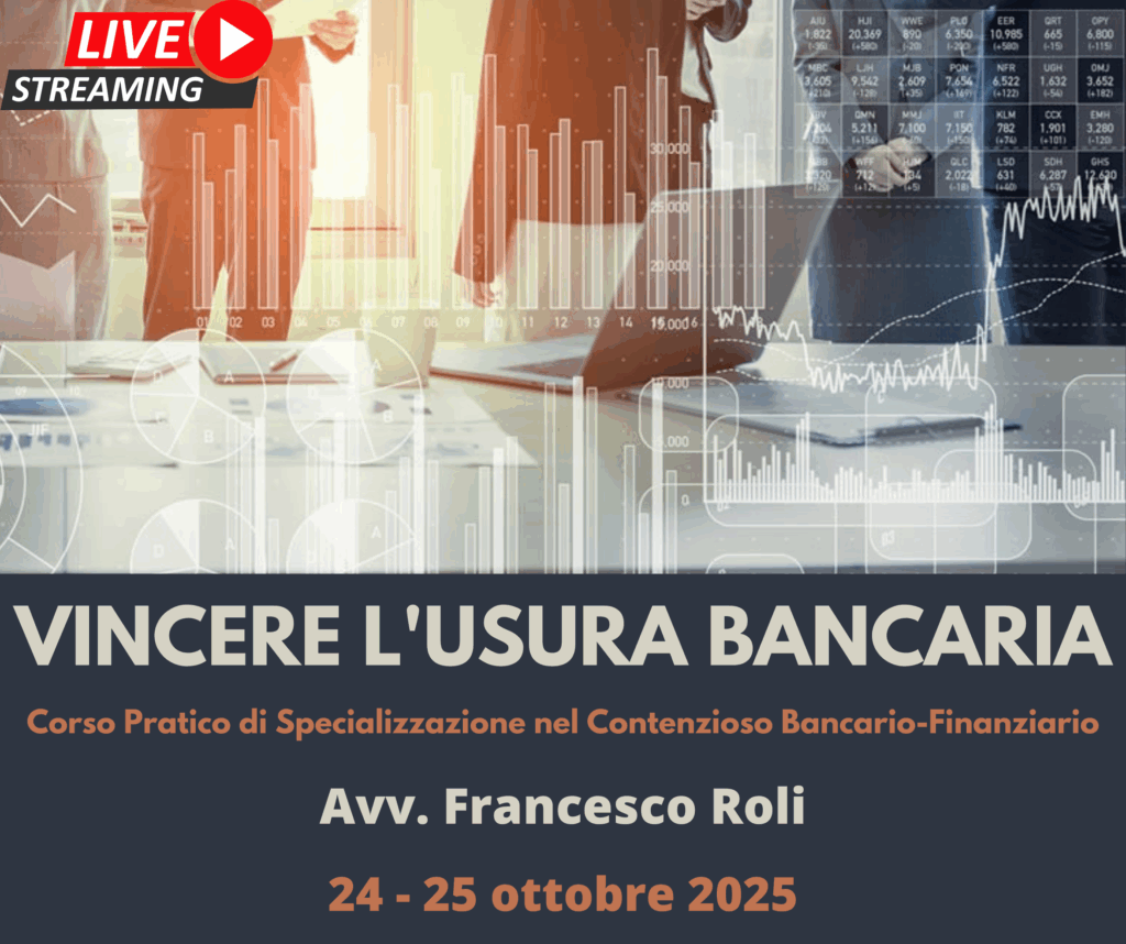 VINCERE L'USURA BANCARIA 2025: Corso Pratico di Specializzazione nel Contenzioso Bancario-Finanziario