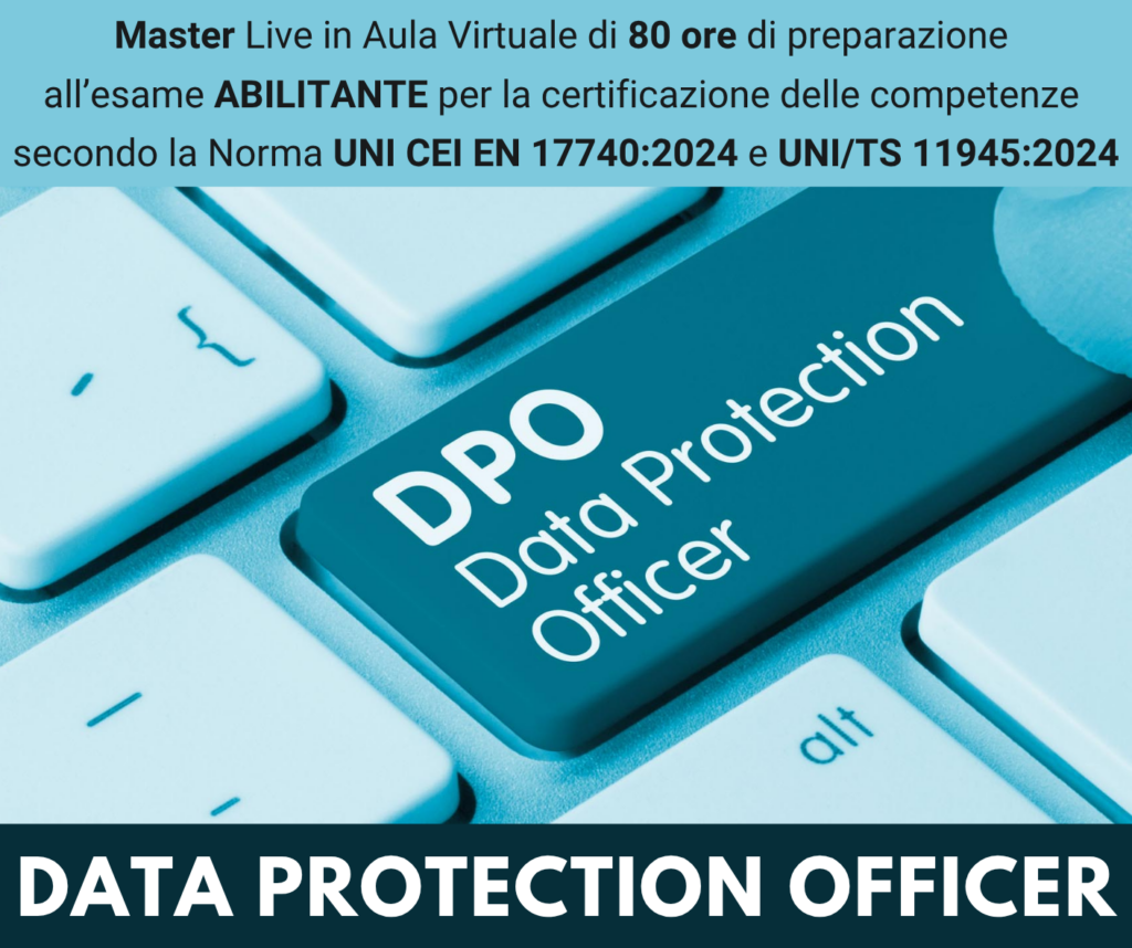 Master di preparazione all’esame Abilitante per DATA PROTECTION OFFICER (DPO)