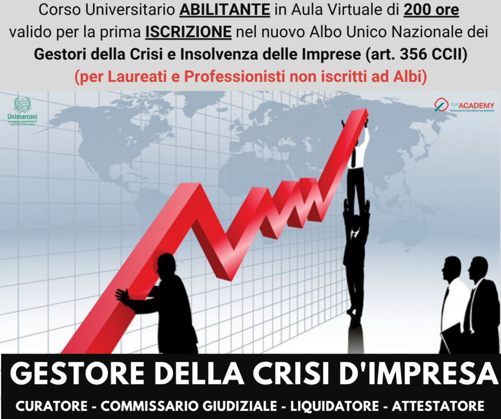 Corso Universitario Abilitante - GESTORE DELLA CRISI D'IMPRESA - 200 ore - Ed. Settembre 2026