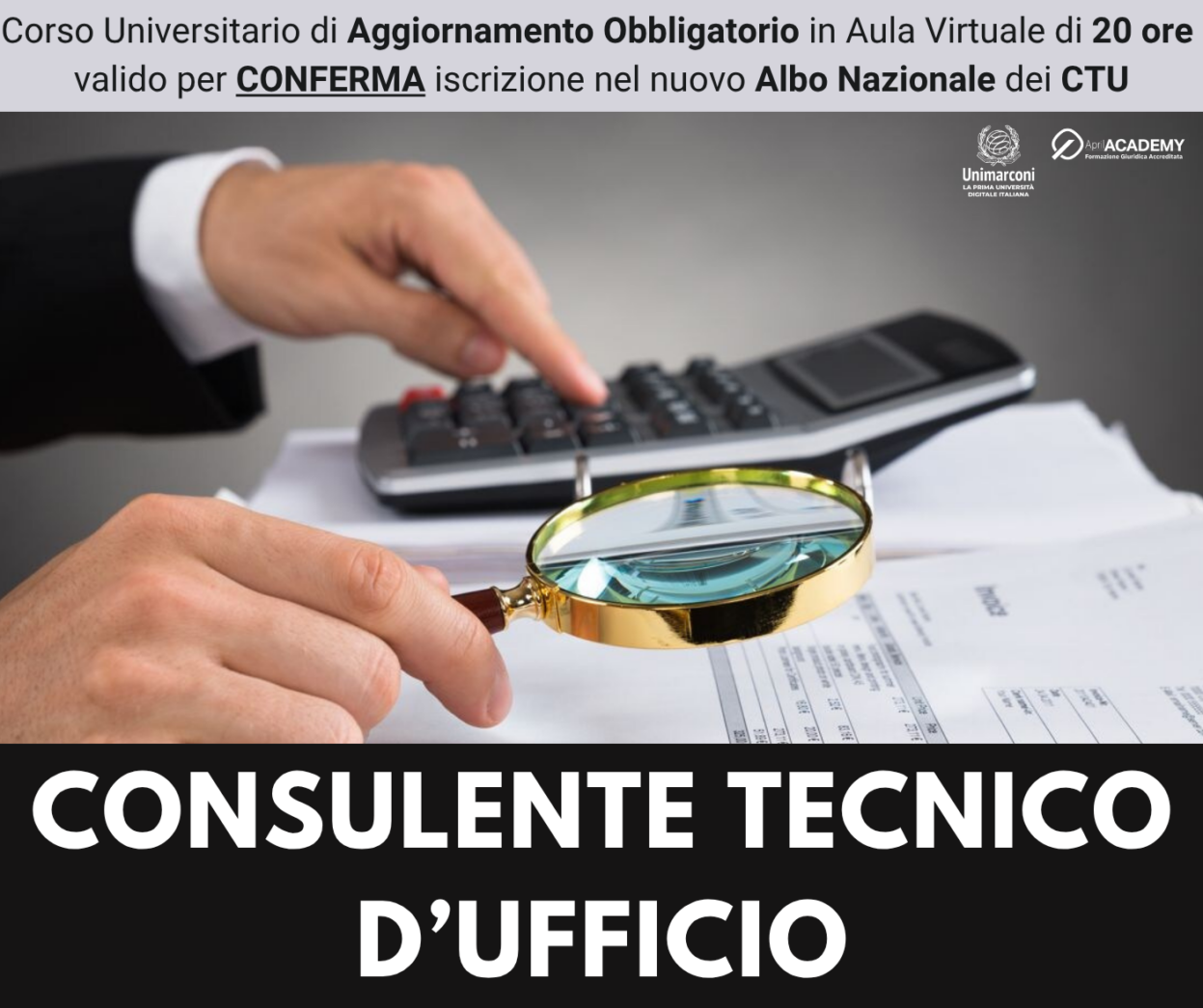 Corso Universitario di Aggiornamento Obbligatorio - CONSULENTE TECNICO D'UFFICIO - Ed. Maggio 2026