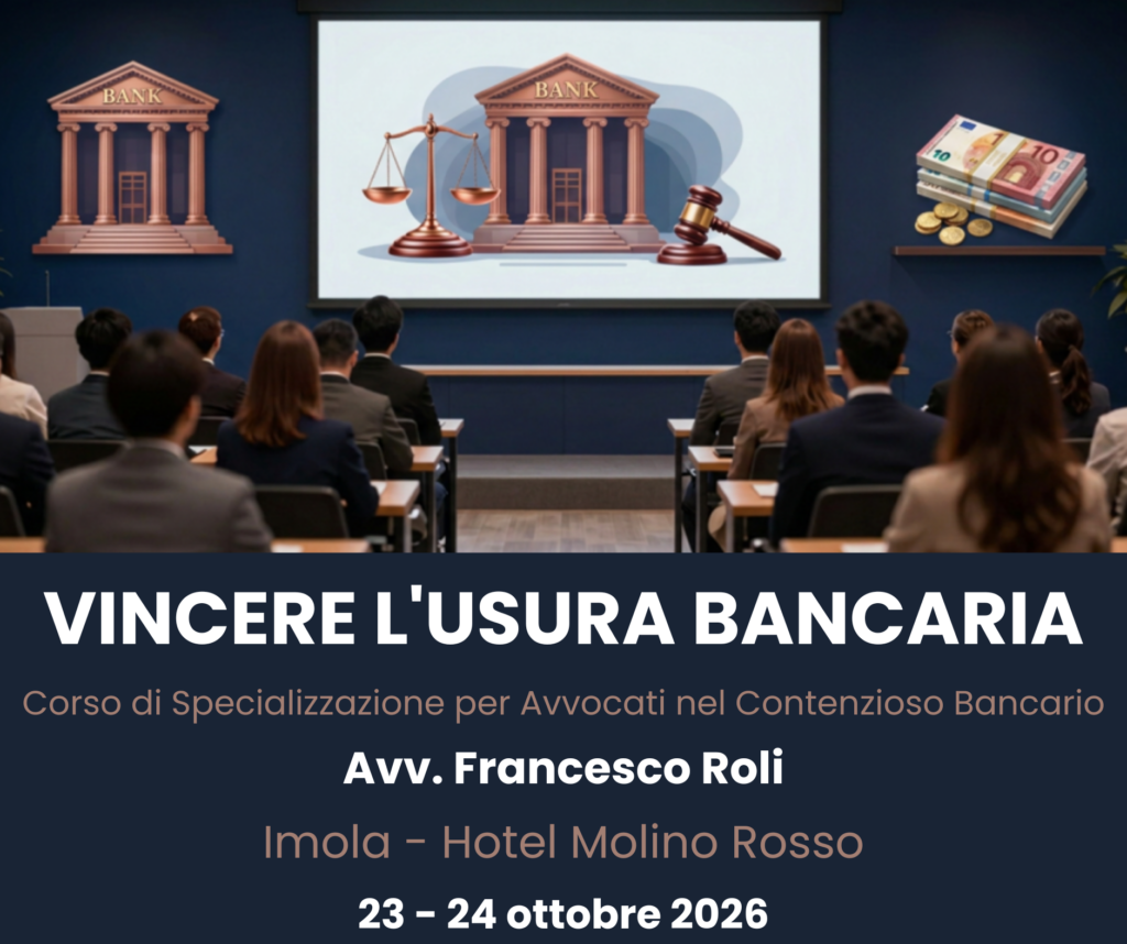 VINCERE L'USURA BANCARIA 2026: Corso di Specializzazione per Avvocati nel Contenzioso Bancario