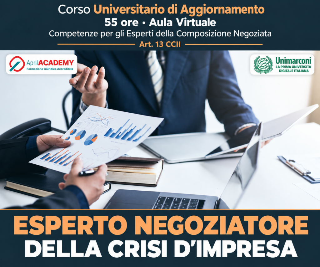 Corso Universitario di Aggiornamento - ESPERTO NEGOZIATORE DELLA CRISI D'IMPRESA - Ed. Novembre 2026