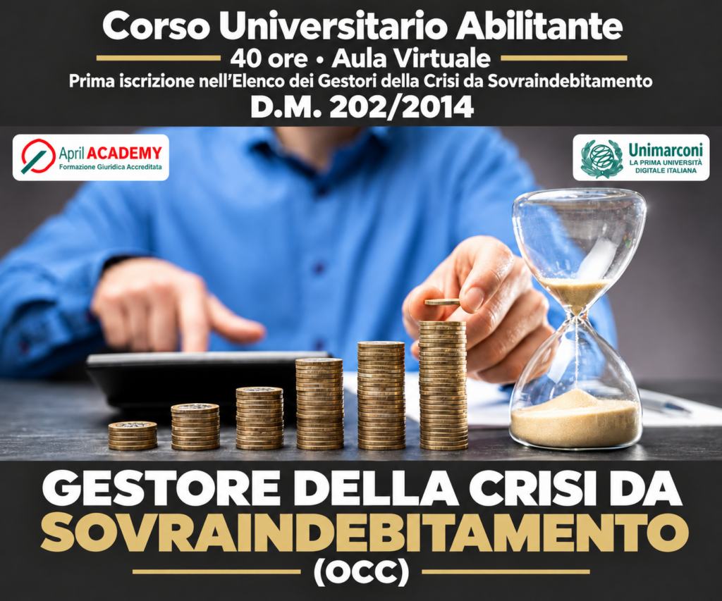 Corso Universitario Abilitante - GESTORE DELLA CRISI DA SOVRAINDEBITAMENTO - Ed. Novembre 2026