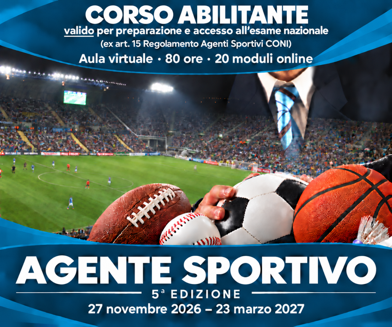 Corso ABILITANTE di preparazione all’esame nazionale per AGENTE SPORTIVO CONI – 5° Edizione Novembre 2026